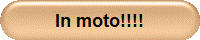 In moto!!!!