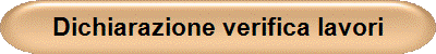 Dichiarazione verifica lavori